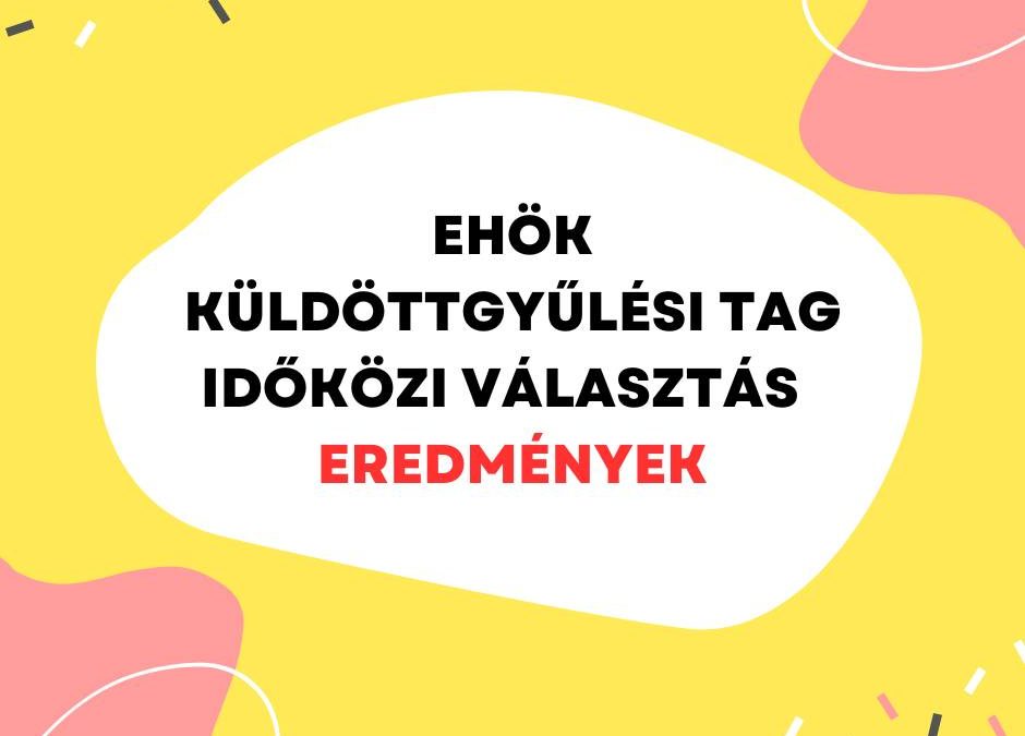 Küldöttgyűlési tag választás