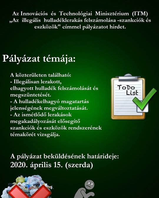 Az illegális hulladéklerakás felszámolása -szankciók és eszközökről pályázat