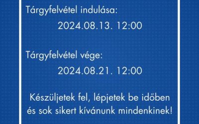 Tárgyfelvétel 2024 / 25 Őszi Félévre